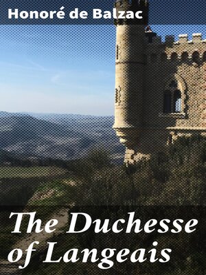 cover image of The Duchesse of Langeais